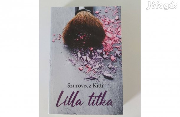 Szurovecz Kitti: Lilla titka