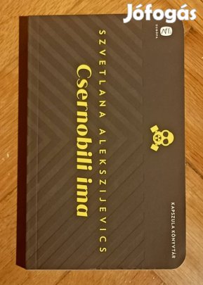 Szvetlana Alekszijevics Csernobili Ima könyv Kapszula 