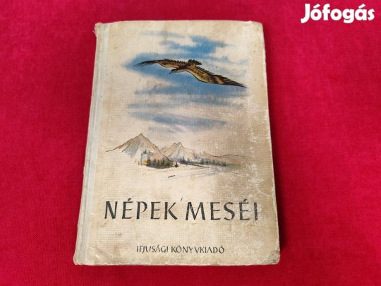 T. Aszódi Éva (szerk.): Népek meséi (pár oldala kijár) (1952)