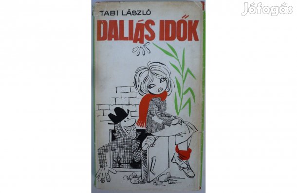 Tabi László: Daliás idők