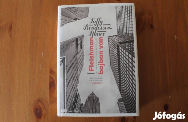 Taffy Brodesser Akner - Fleishmann bajban van ( Kult könyvek )
