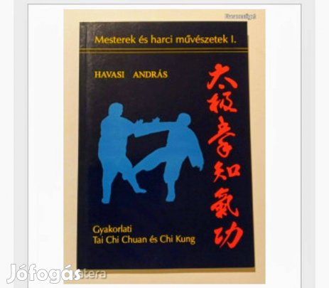 Tai Chi Chuan és Chi Kung Gyakorlati Jó állapotú, akár ajándékozható