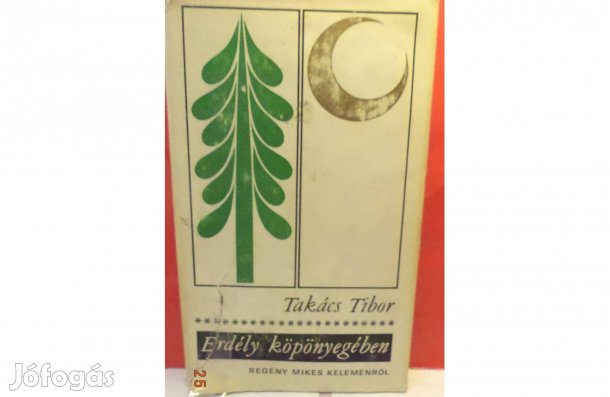 Takács Tibor: Erdély köpenyegében