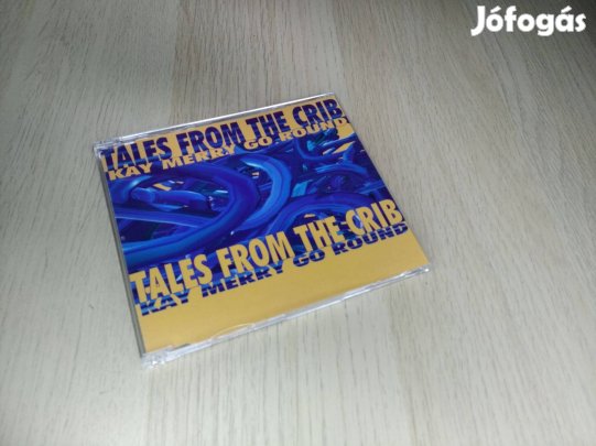 Tales From The Crib - Kay Merry Go Round / Maxi CD 1997