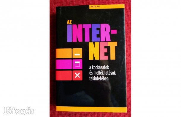 Talyigás Judit Az internet a kockázatok és mellékhatások tekintetében