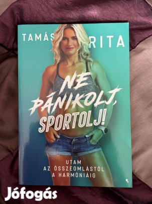 Tamás Rita - Sportoj, ne pánikolj
