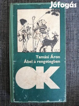 Tamási Áron : Ábel a rengetegben