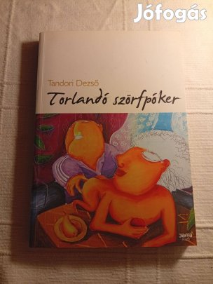 Tandori Dezső: Torlandó szörfpóker