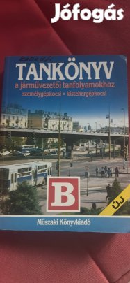 Tankönyv a járművezetői tanfolyamokhoz B járműkategória