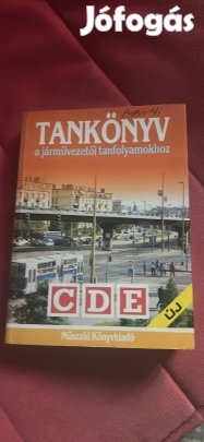 Tankönyv a járművezetői tanfolyamokhoz C, D, E járműkategória