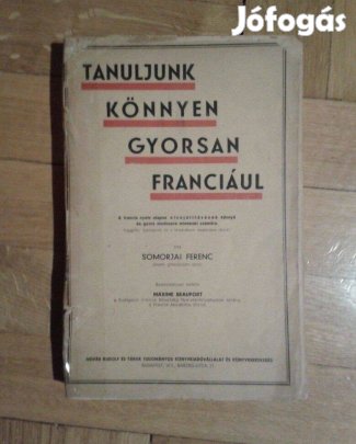 Tanuljunk könnyen gyorsan franciául