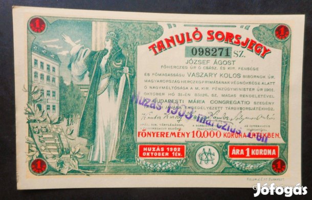 Tanuló Sorsjegy 10000 korona 1902 (felülbélyegzett)