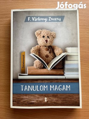 Tanulom magam, F. Várkonyi Zsuzsa