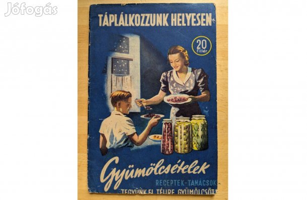 Táplálkozzunk helyesen * Közellátási Hivatal * 47 oldal