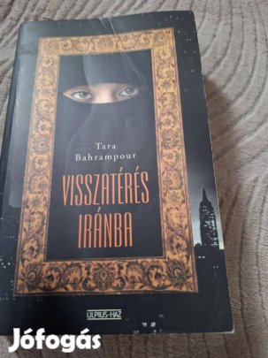 Tara Bahrampour : Visszatérés Iránba