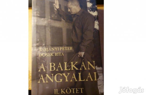 Tarjányi Péter Dosek Rita Balkán angyalai II