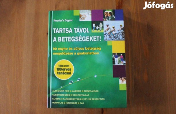 Tartsa távol a betegségeket! ( Reader's Digest )