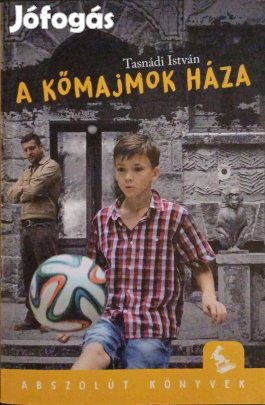 Tasnádi István : A Kőmajmok Háza