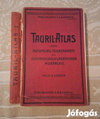 Tauril-Atlas. Az Osztrák-Magyar Monarchia első autóstérképe