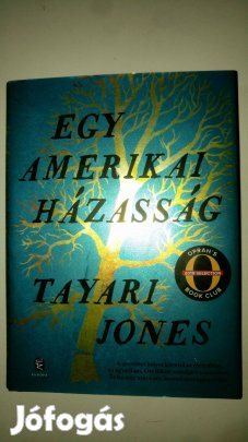 Tayari Jones Egy amerikai házasság