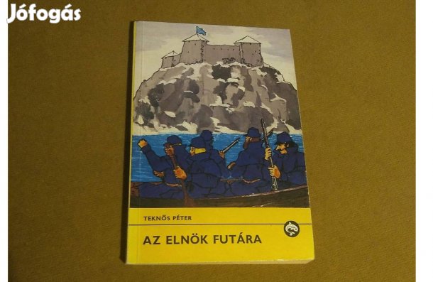 Teknős Péter: Az elnök futára (Könyv, 1988)