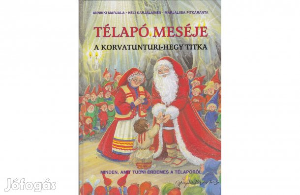 Télapó meséje - A Korvatunturi-hegy titka