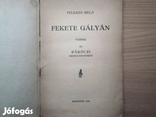 Telekes Béla: Fekete gályán (Versek és Rákóczi drámai költemény)