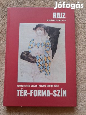 Tér- forma- szín rajz az általános iskola 5-8 osztálya számára