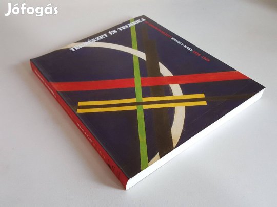 Természet és technika - Az újraértelmezett Moholy-Nagy 1916-1923