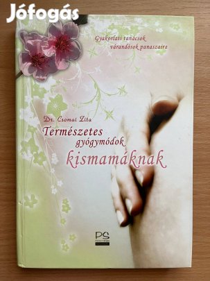 Természetes gyógymódok kismamáknak, Dr. Csomai Zita