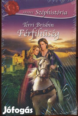 Terri Brisbin: Férfihűség , új, bontatlan fóliában