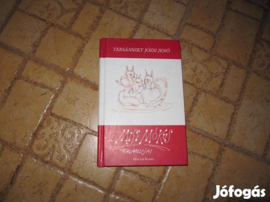 Tersánszky J.J. Misi Mókus kalandjai