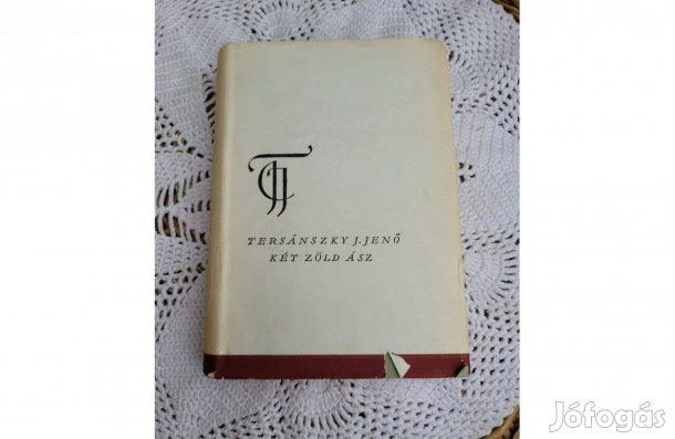 Tersánszky J. Jenő Két zöld ász/Az elnök úr inasévei