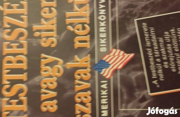 Testbeszéd Avagy Siker Szavak Nélkül