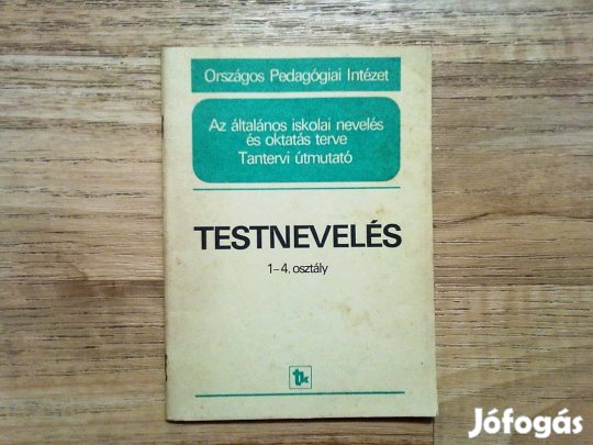 Testnevelés 1-4. osztály (Az általános iskolai nevelés és oktatás terv
