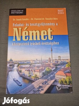 Teszt és feladatgyűjtemény német középszintű írásbeli érettségihez