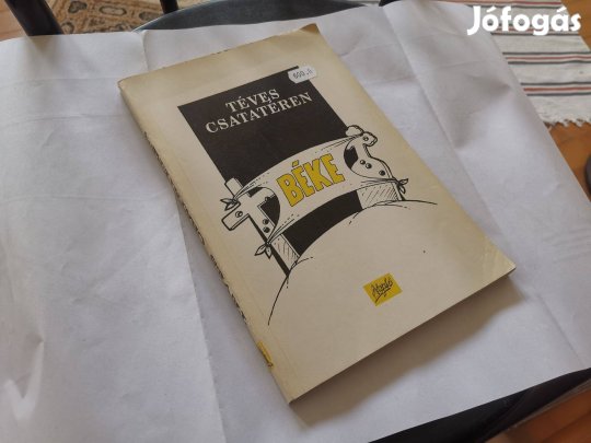 Téves csatatéren - Jugoszláv délszláv háború magyar riportkönyv