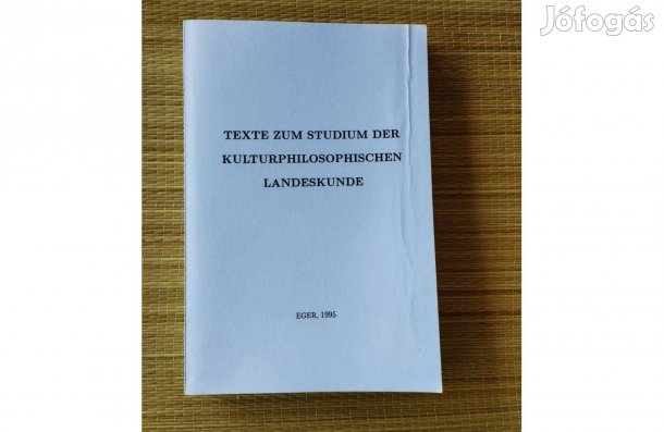 Texte zum Studium der kulturphilosophischen Landeskunde
