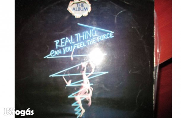 The Album Real thing can you feel the force bakelit hanglemez eladó