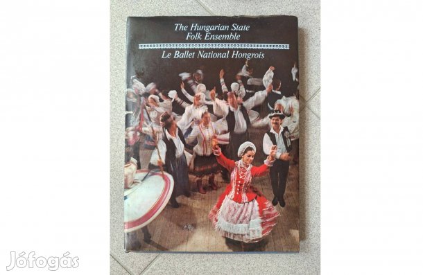 The Hungarian State Folk Ensemble/Le Ballet. Szerző Gulyás Lász