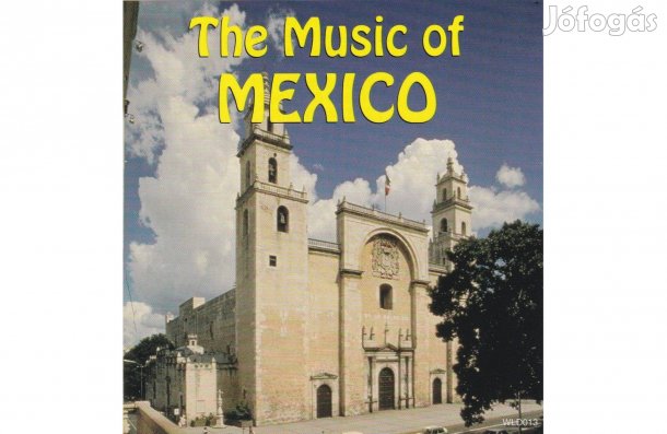 The Music of Mexico - CD