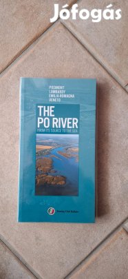 The Po River - From its source to the Sea