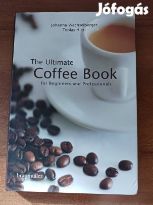The Ultimate Coffee Book for Beginners and Professionals
