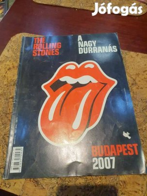 The rolling stones magazin a nagy durranás 2007 Budapest b1