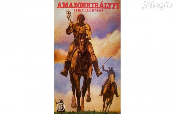 Thea Beckman: Amazonkirályfi - - - Csak személyesen!