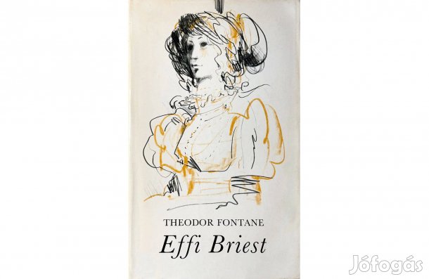 Theodor Fontane: Effi Briest - - - (Csak személyesen!)