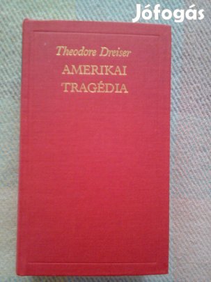 Theodore Dreiser: Amerikai tragédia