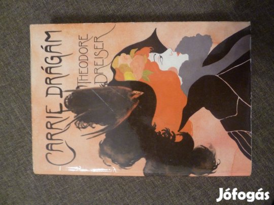 Theodore Dreiser: Carrie drágám