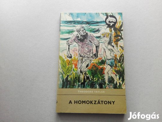 Theodore Taylor: A homokzátony c. Delfin könyv jó állapotban eladó!