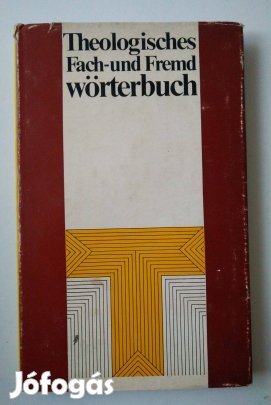 Theologisches Fach - und Fremdwörterbuch